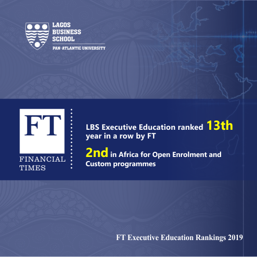 Financial Times ranks Lagos Business School among top 50 in the world for Customs Executive Education